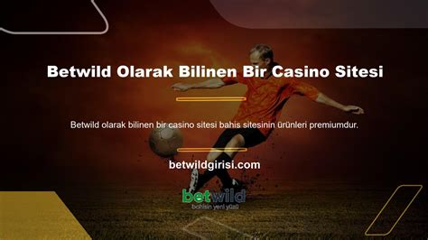 Betwild Rakipleri ile Karşılaştırma